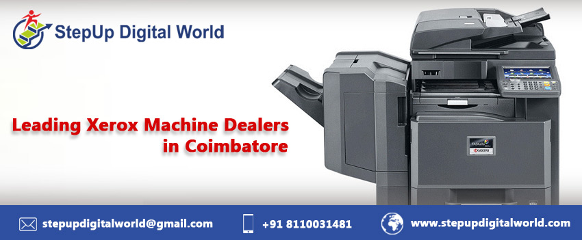 Leading Xerox Machine Dealers in Coimbatore Leading Xerox Machine Dealers in Coimbatore